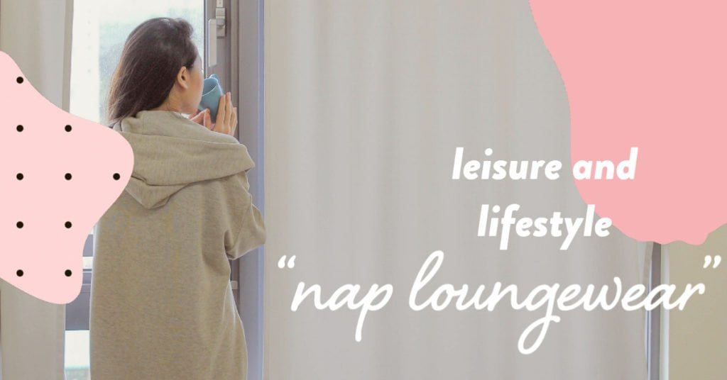 nap loungewear